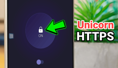 نصيحة كل من لدية العاب في هاتفة علية أن يستخدم Unicorn HTTPS 