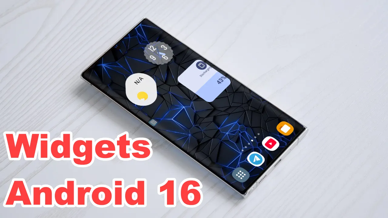 Android 16 لشاشة الرئيسية يغير طريقة استخدامك لهاتفك