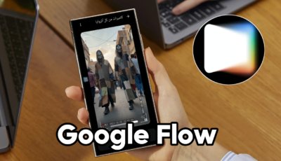 تطبيق Google Flow Beta من جوجل لعمل فيديوهات بالذكاء الاصطناعي 